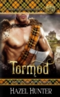 Tormod (Immortal Highlander Book 4) : A Scottish Time Travel Romance - Book