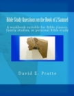 Bible Study Questions on the Book of 2 Samuel : A workbook suitable for Bible classes, family studies, or personal Bible study - Book