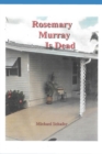 Rosemary Murray is Dead - Book