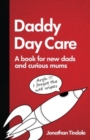 Daddy Day Care : A book for new dads and curious mums - Book
