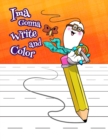 Ima Gonna Write and Color : Primary Writing Tablet, 54 Sheets of Practice Paper, 1 Ruling, 6 Coloring Pages, Preschool, Kindergarten, 1st Grade, Book Size 8 1/2 x 11 - Book