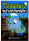 Terraria Game, Wiki, Mods, Otherworld, Wings, Armor, Download Guide Unofficial - Book