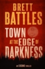 Town at the Edge of Darkness - Book