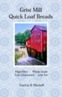 Grist Mill Quick Loaf Breads - Book