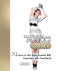 Pratica Desenho [Color] - XL Livro de Exercicios 21 : Vestidos de Cocktail - Book
