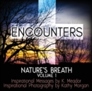 Nature's Breath : Encounters - Book