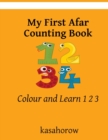 My First Afar Counting Book : Colour and Learn 1 2 3 - Book