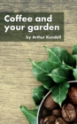 Coffee and your garden - Book
