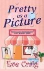 Pretty As A Picture : First Glance Photography Cozy Mystery Series - Book