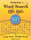 My Big Book Of Word Search : 501 Zig Zag Puzzles, Volume 1 - Book