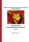 Mastering The Boards and Clinical Examinations : Hepatobiliary and Pancreatic Diseases - Book