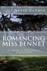 Romancing Miss Bennet : A Pride & Prejudice Variation - Book