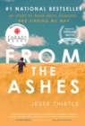 From the Ashes : My Story of Being Metis, Homeless, and Finding My Way - eBook