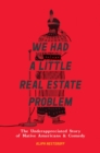We Had a Little Real Estate Problem : The Unheralded Story of Native Americans & Comedy - Book