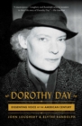 Dorothy Day : Dissenting Voice of the American Century - eBook