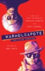 WARHOLCAPOTE : A Non-Fiction Invention - eBook