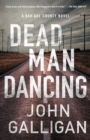 Dead Man Dancing : A Bad Axe County Novel - eBook