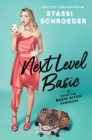 Next Level Basic : The Definitive Basic Bitch Handbook - Book