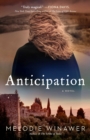 Anticipation : A Novel - eBook