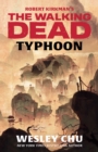 Robert Kirkman's The Walking Dead: Typhoon - eBook