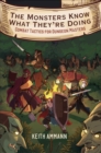 The Monsters Know What They're Doing : Combat Tactics for Dungeon Masters - Book