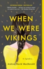 When We Were Vikings - eBook