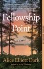 Fellowship Point : A Novel - eBook