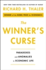 The Winner's Curse : Paradoxes and Anomalies of Economic Life - Book
