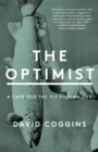 The Optimist : A Case for the Fly Fishing Life - Book