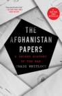 The Afghanistan Papers : A Secret History of the War - Book