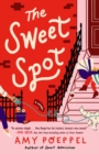 The Sweet Spot : A Novel - eBook