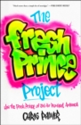 The Fresh Prince Project : How the Fresh Prince of Bel-Air Remixed America - eBook