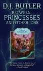 Between Princesses and Other Jobs - Book