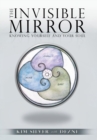 The Invisible Mirror : Knowing Yourself and Your Soul - Book