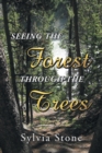 Seeing the Forest Through the Trees - Book