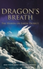 Dragon's Breath : The Heaven on Earth Project - Book