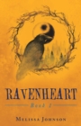 Ravenheart : Book 1 - Book