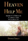 Heaven Help Me - Book