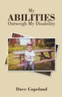 My Abilities Outweigh My Disability - Book