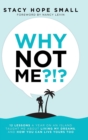 Why Not Me?!? : 12 Lessons a Year on an Island Taught Me about Living My Dreams, and How You Can Live Yours Too - Book