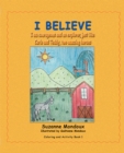 I Believe : I Am Courageous and an Explorer, Just Like Carlo and Teddy, Two Amazing Horses - eBook