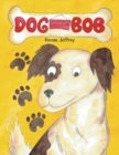 Dog Called Bob - Book