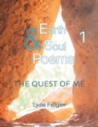 Earth & Soul Poems 1 : The Quest of Me - Book