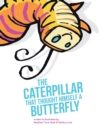 The Caterpillar That Thought Himself a Butterfly - Book