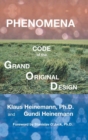 Phenomena : Code of the Grand Original Design - Book