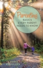 Parenting : Basics Every Parent Needs to Know - Book