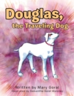 Douglas, the Traveling Dog - Book