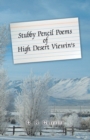 Stubby Pencil Poems of High Desert Viewin's - Book