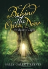 Behind the Open Door : The Book of Light - Book