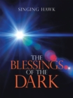 The Blessings of the Dark - eBook